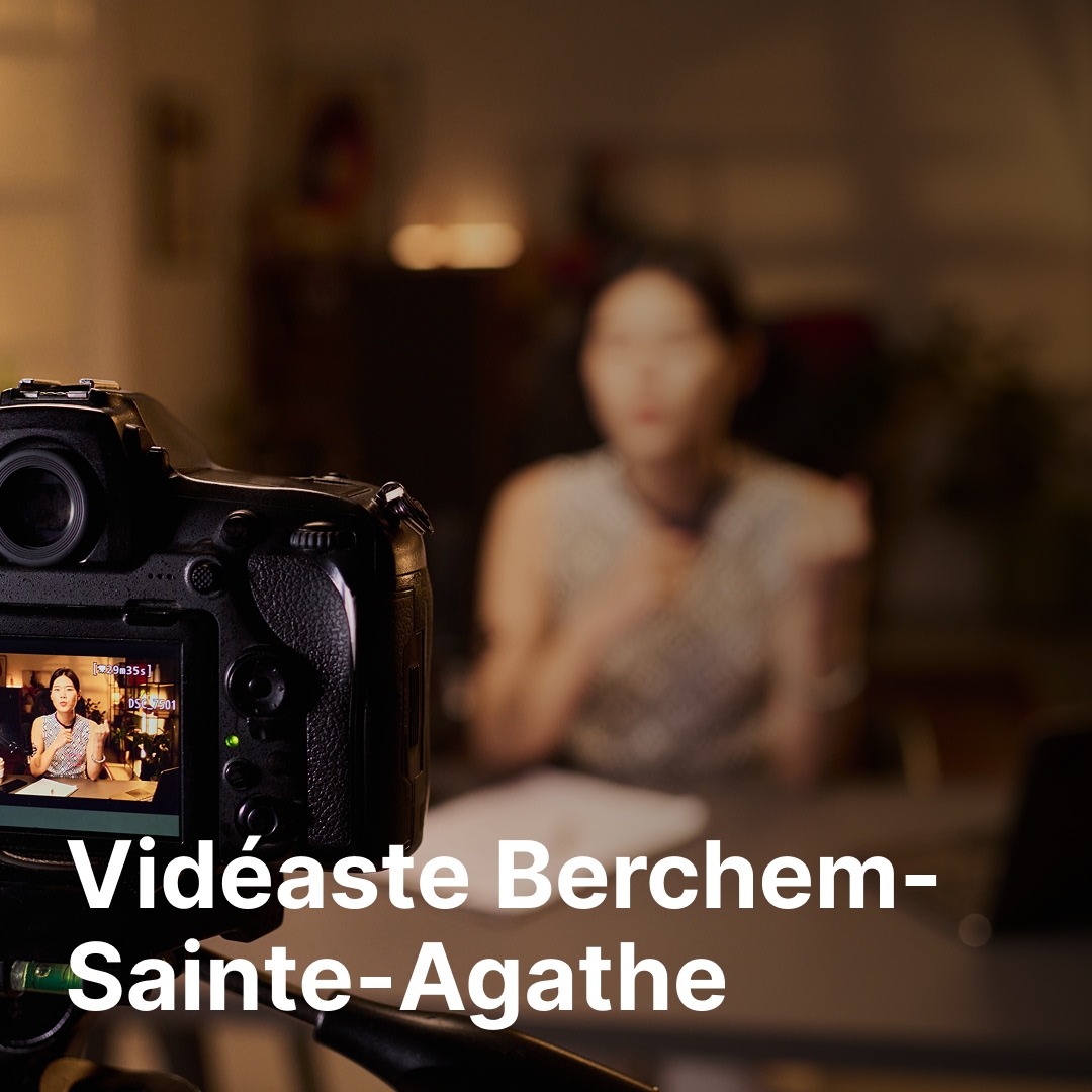 vidéaste Berchem-Sainte-Agathe