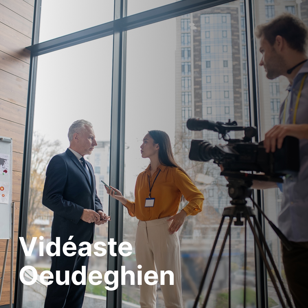 vidéaste Oeudeghien